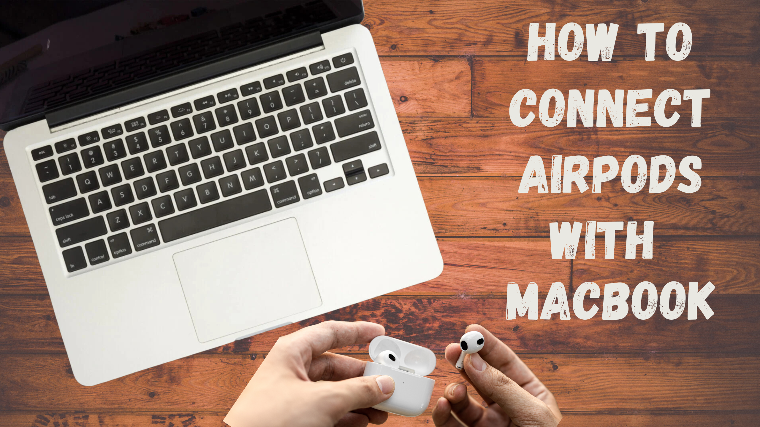 How to connect airpods to macbook